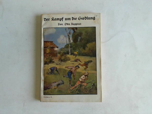 Gheri, Leopold - Der Kampf um die Siedlung