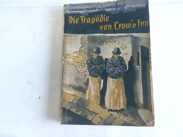 Marquardt, A. - Die Tragdie von Crow` s Inn