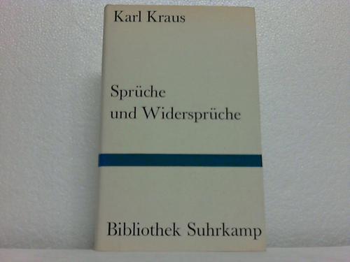 Kraus, Karl - Sprche und Widersprche