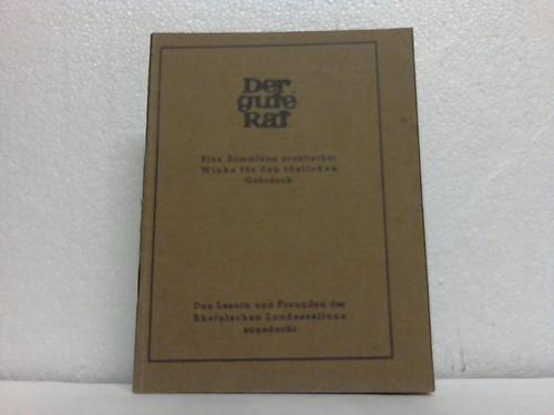Der gute Rat - Eine Sammlung praktischer Winke fr den tglichen Gebrauch