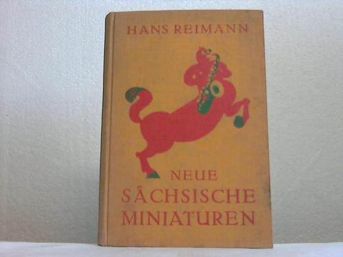 Reimann, Hans - Neue Schsische Miniaturen