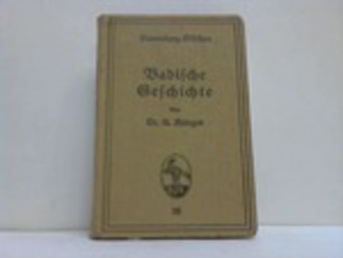 Baden - Krieger, A. - Badische Geschichte