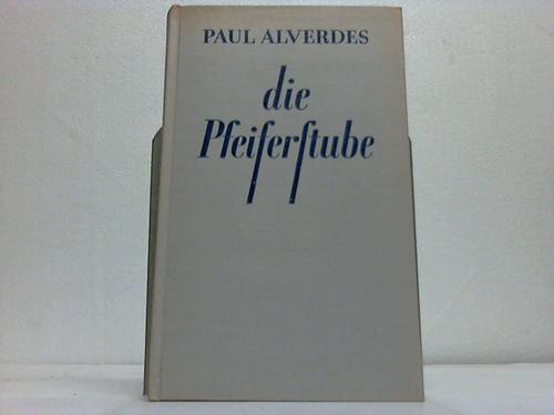 Alverdes, Paul - Die Pfeiferstube