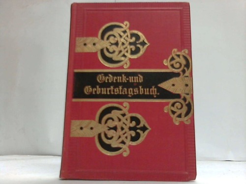 Moritz Schauenburg Verlag (Hrsg.) - Gedenk- und Geburtstagsbuch