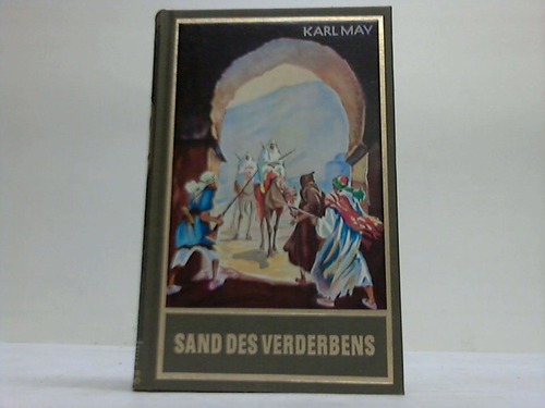 May, Karl - Sand des Verderbens. Reiseerzhlung