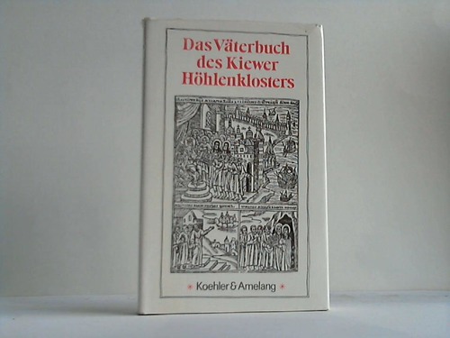 Freydank, Dietrich / Sturm, Gottfried (Hrsg.) - Das Vterbuch des Kiewer Hhlenklosters