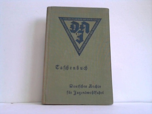 Deutsches Archiv fr Jugendwohlfahrt (Hrsg.) - Taschenbuch des Deutschen Archivs fr Jugendwohlfahrt