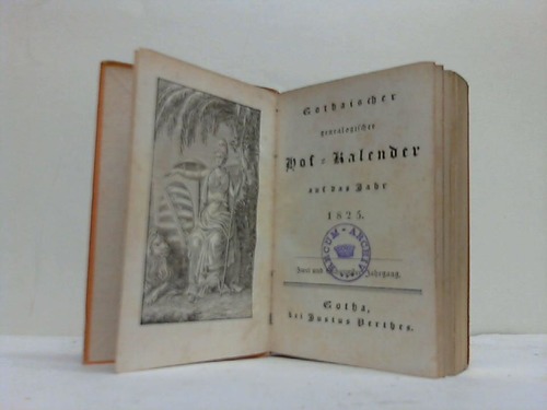 Justus Perthes Verlag (Hrsg.) - Gothaischer genealogischer Hof-Kalender auf das Jahr 1825