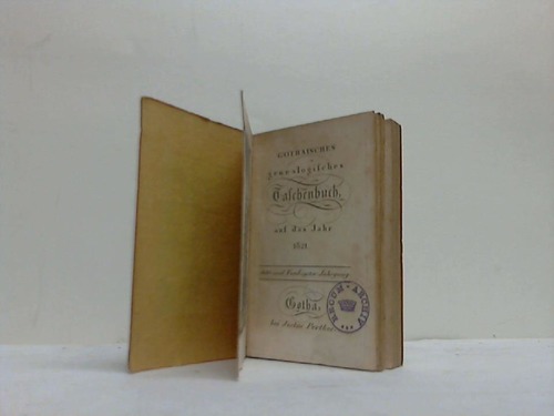 Gotha - Gothaisches genealogisches Taschenbuch auf das Jahr 1821