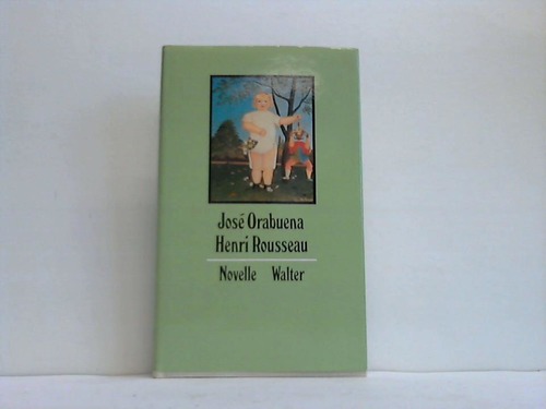 Jentzsch, Bernd (Hrsg.)i - Orabuene, Jos  Rousseau, Henri. Novelle