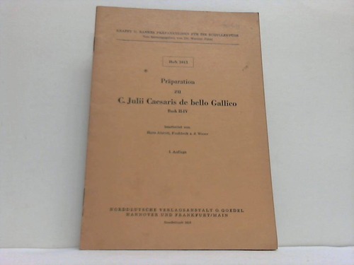 Atzrott, Hans - Prparation zu C. Julii Caesaris de bello Gallico. Buch II-IV