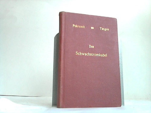 Pokrandt, A./Tietgen, H. - Das Schwachstromkabel