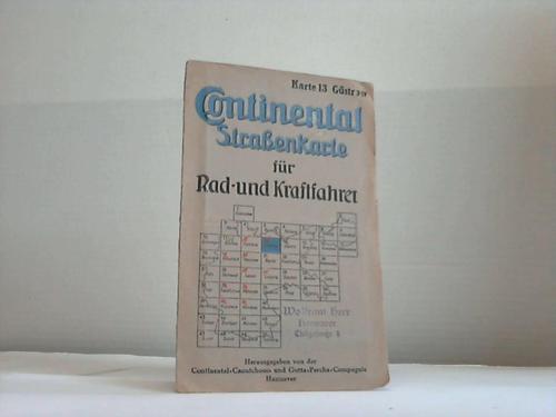 Continental-Caoutchouc-und Gutta-Percha-Compagnie Hannover (Hrsg.) - Continental Straenkarte fr rad- und Kraftfahrer. Karte 13: Gstrow