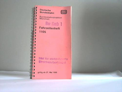 Deutsche Bundesbahn (Hrsg.) - Fahrzeitenheft 1105. Gltig ab 27. Mai 1990