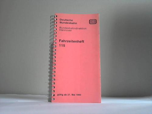 Deutsche Bundesbahn (Hrsg.) - Fahrzeitenheft 115. Gltig ab 27. Mai 1990