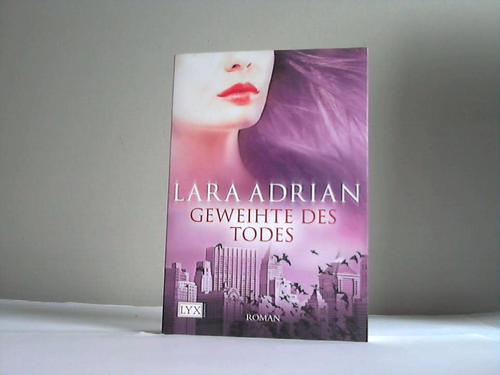 Adrian, Lara - Geweihte des Todes
