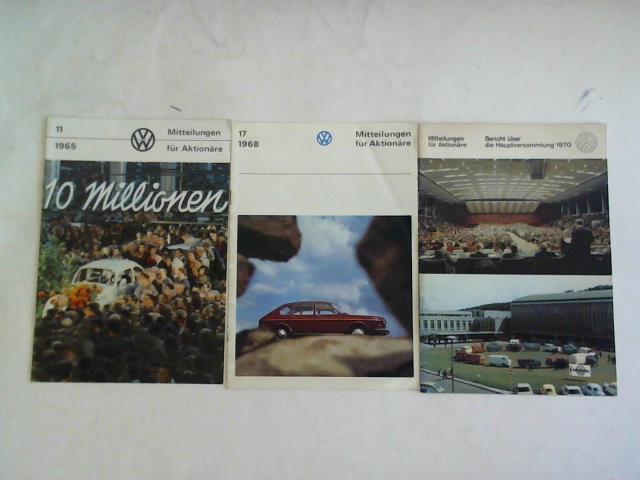 (Volkswagenwerk AG, Wolfsburg) - VW. Mitteilungen fr Aktionre. Jahrgnge 1965, 1968 und 1970. Zusammen 3 Hefte