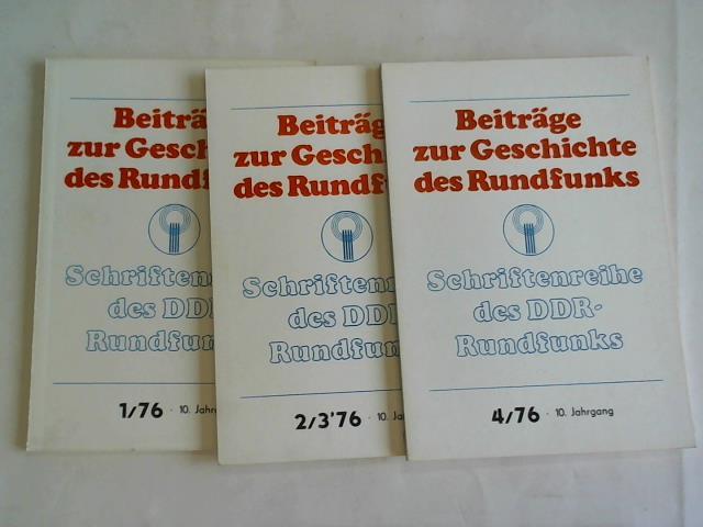 Beitrge zur Geschichte des Rundfunks - Schriftenreihe des DDR-Rundfunks 10. Jahrgang Heft 1 bis 4 (in 3 Heften)