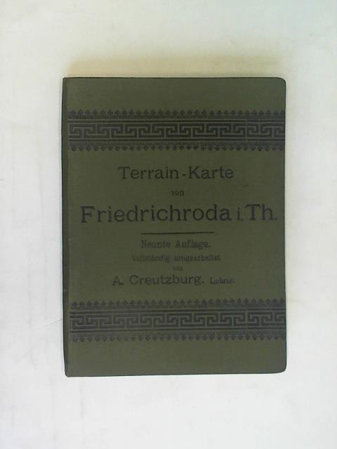 Creutzburg, A. - Terrain-Karte von Friedrichroda i. Th.