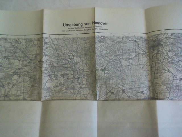 Reichsamt fr Landesaufnahme (Hrsg.) - Umgebung von Hannover mit den Stadtkreisen Hannover u. Hildesheim den Landkreisen Hannover, Burgdorf, Springe u. Hildesheim