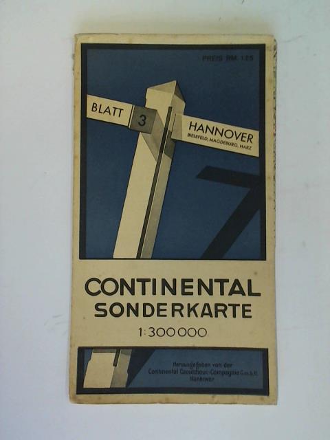 Continental-Caoutchouc-Compagnie GmbH (Hrsg.) - Continental-Sonderkarte Blatt 3: Hannover Bielefeld, Magedburg, Harz