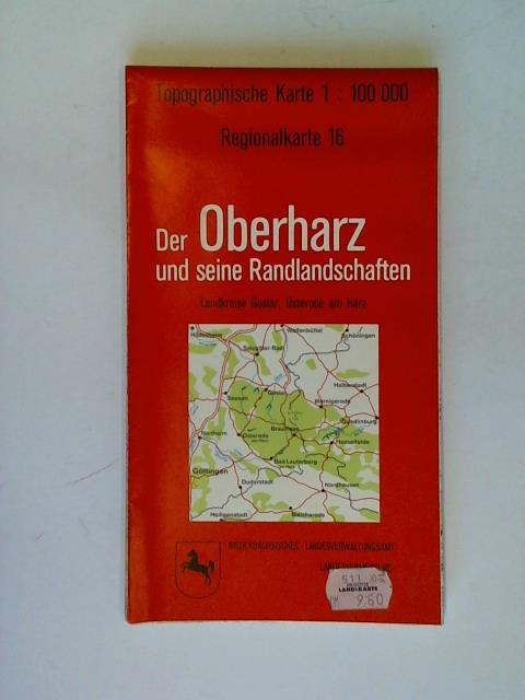 Topographische Karte/ Regionalkarte Sachsen-Anhalt - Der Oberharz und seine Randlandschaften. Landkreise Goslar - Osterode am Harz