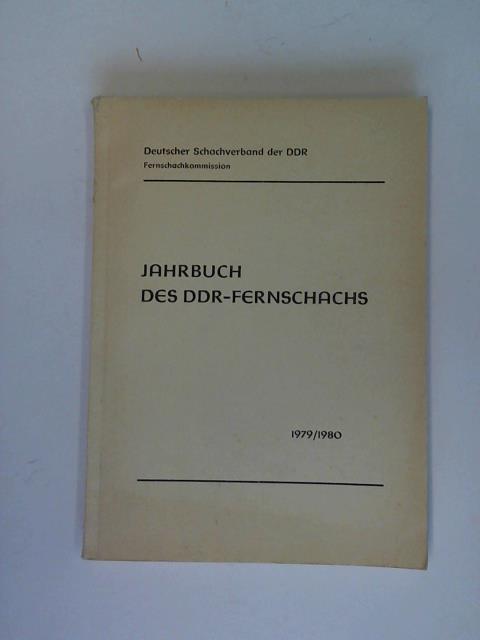 Deutscher Schachverband der DDR - Fernschachkommission - Jahrbuch des DDR-Fernschachs 1979/1980