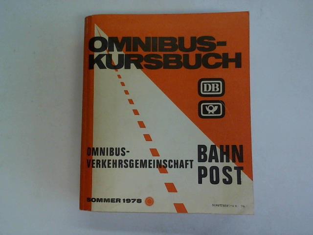 Omnibus-Kursbuch 1978 - Bahnbus- und Postomnibuslinien Sommerfahrplan  28.05.1978 - 30.09.1978