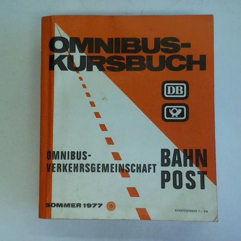 Omnibus-Kursbuch 1977 - Bahnbus- und Postomnibuslinien Sommerfahrplan  22.05.1977 - 24.09.1977