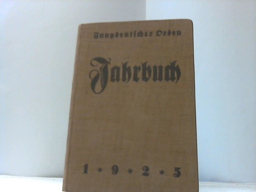 Jungdeutscher Verlag Cassel - Jahrbuch des Jungdeutschen Ordens 1925