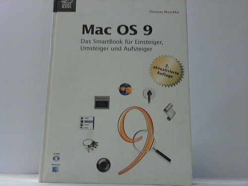 Maschke, Thomas - Mac OS 9. Das SmartBook fr Einsteiger, Umsteiger und Aufsteiger