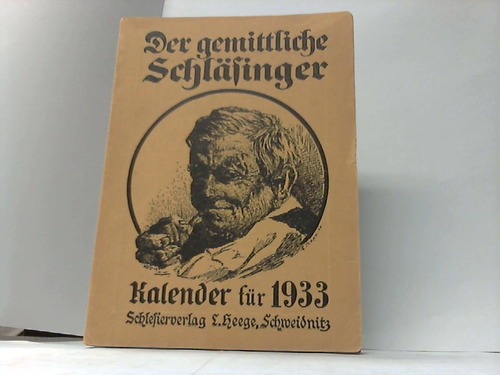 Schlesien - Heinzel, Max - Der gemtliche Schlsinger (Rbezahlkalender). Kalender fr die Provinz Schlesien