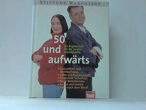 Fller, I./Keller, S. - 50 und aufwrts. Das Begleitbuch fr die zweite Lebenshlfte