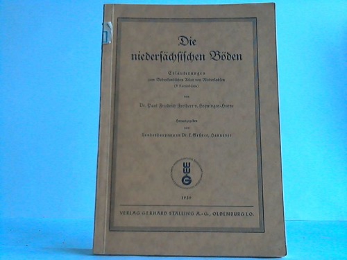 Getzner, L. - Die niedrschsischen Bden. Erluterungen zum Bodenkundlichen Atlas von Niedersachsen (3 Kartenbnde)