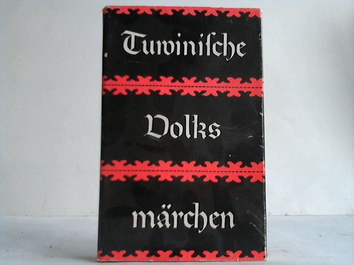Taube, Erika (Hrsg.) - Tuwinische Volksmrchen