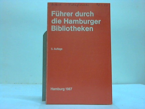 Dehn, C./Gottsleben, K. - Fhrer durch die Hamburger Bibliotheken