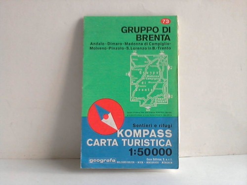 Casa Editrice, S.a.r.l., Bolzano/Bozen; Wien; Insbruck u.a. (Hrsg.) - Sentieri e rifugi Kompass Carta Turistica 1:50.000