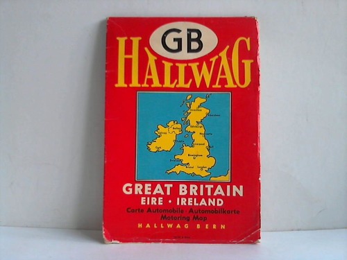 Hallwag, Bern (Hrsg.) - Great Britain, Eire, Irland - Automobilkarte