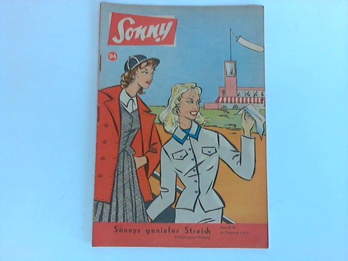 Sonny - Die Zeitschrift fr alle Mdchen. 5. Jahrgang, Heft 94: Sonnys genialer Streich