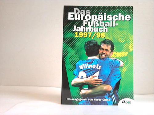 Grne, Hardy (Hrsg.) - Das Europische Fuball-Jahrbuch 1997/98