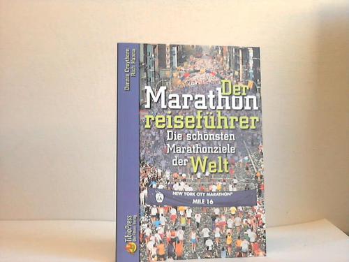 Craythorn, Dennis/Hanna, Rich - Der Marathonreisefhrer. Die schnsten Marathonlufe der Welt