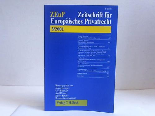 Basedow, Jrgen / Blaurock, Uwe / Flessner, Axel (Hrsg.) - ZEuP. Zeitschrift fr Europisches Privatrecht 3/2001