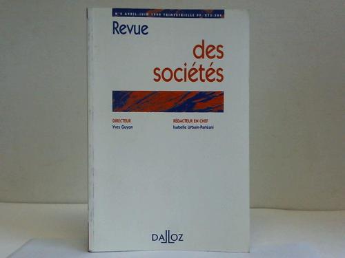 Guyon, Yves / Urbain-Parleani, Isabelle - Revue des societes. No 2 Avril - Juin 1999, Trimestrielle PP. 273-504