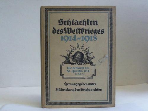 Heydemann, Kurt - Die Schlacht bei St. Quentin 1914. II. Teil