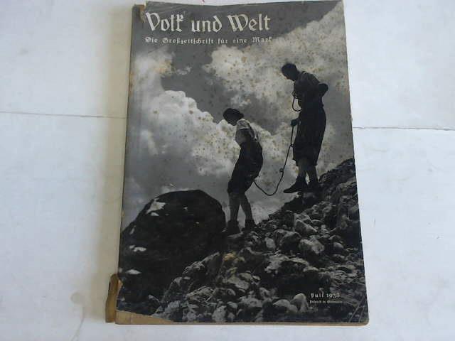 Oppermann, Prof. (Hrsg.) - Volk und Welt. Deutschlands Monatsbuch, Heft Juli 1938