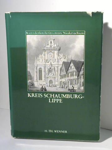 Institut fr Denkmalpflege Hannover - Kunstdenkmlerinventare Niedersachsens - Band 14: Die Kunstdenkmale des Kreisese Schaumburg - Lippe