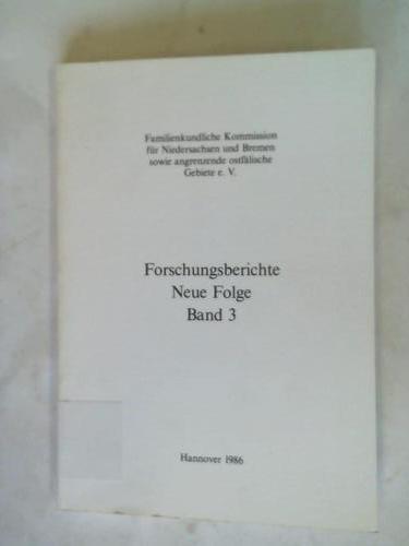 Familienkundliche Kommission fr Niedersachsen und Bremen sowie angrenzende ostflische Gebiete e. V. - Forschungsberichte Neue Folge Band 3