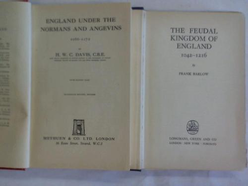 Davis, H. W. C./ Barlow, Frank - England under the Normans and Angevins 1066 - 1272/ The Feudal Kingdom of England 1042 - 1216. 2 Bnde