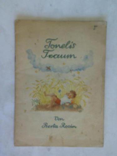 Rosin, Berta - Tonelis Traum