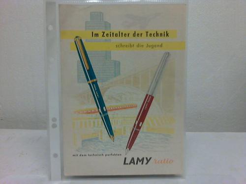 Fllfederhalter - Lamy - Reklameblatt  Im Zeitalter der Technik schreibt die Judend mit dem technisch perfekten Lamy ratio